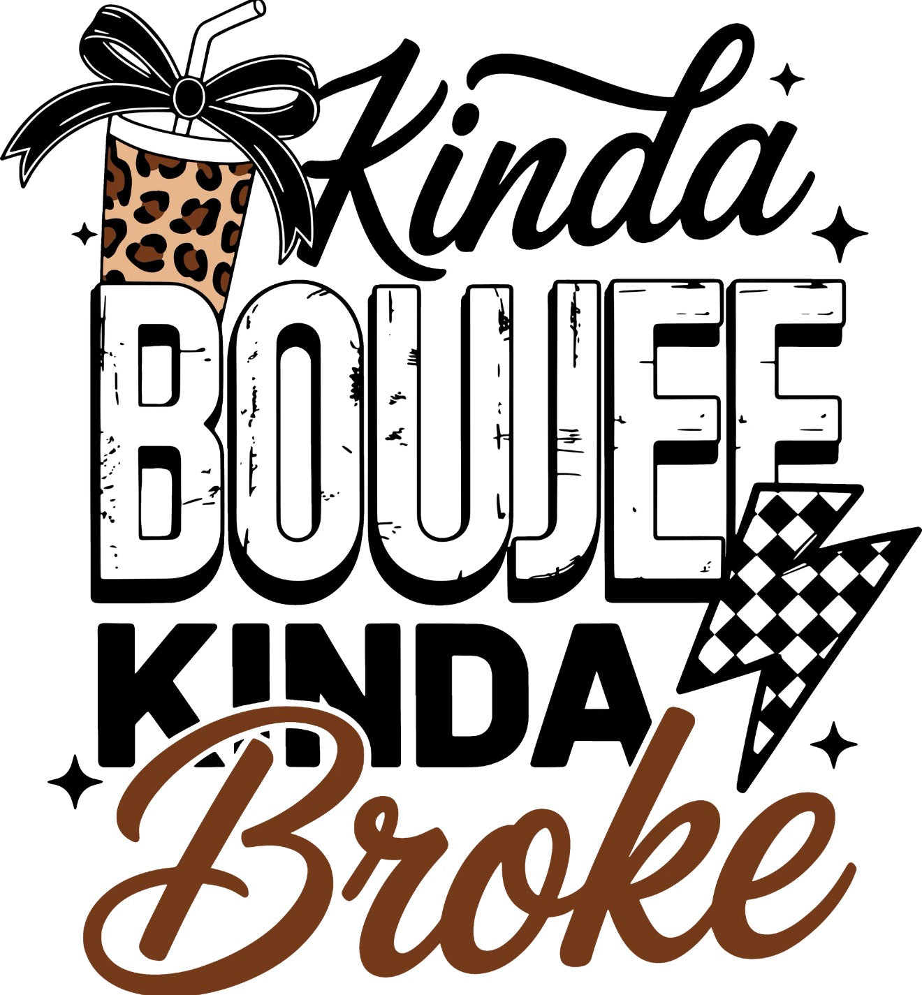 Kinda Broke Kinda Boujee Short Sleeve T-Shirt